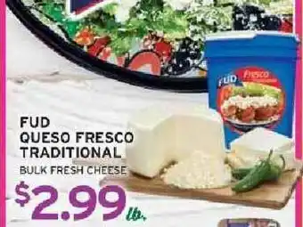 Ideal Market Fud Queso Fresco Traditional Bulk Fresh Cheese offer