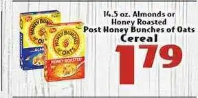 Eurofresh Market Almonds Or Honey Roasted Post Honey Bunches Of Oats Cereal offer