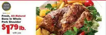 Family Fare Fresh, All-Natural Bone In Whole Pork Shoulder offer