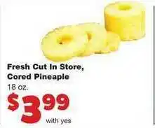 Family Fare Fresh Cut In Store, Cored Pineaple offer