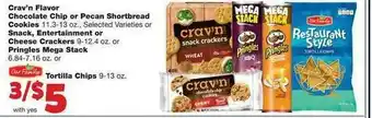 Family Fare Crav'n Flavor Chocolate Chip Or Pecan Shortbread Cookies Or Snack, Entertainment Or Cheese Crackers Pringles Mega Stack offer