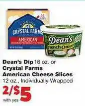 Family Fare Dean's Dip Crystal Farms American Cheese Slices offer