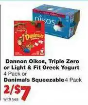 Family Fare Dannon Oikos, Triple Zero Or Light & Fit Greek Yogurt Or Danimals Squeezable offer