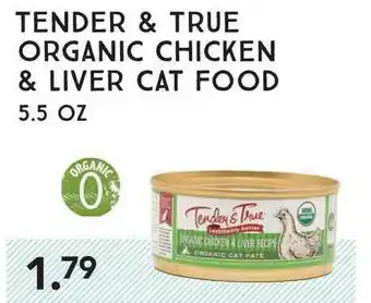 Market of Choice Tender & True Organic Chicken & Liver Cat Food offer