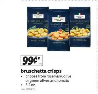 Lidl Bruschetta Crisps, Rosemary, Olive Or Green Olives And Tomato offer