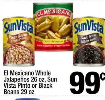 Super King Markets El Mexicano Whole Jalapenos 26 Oz, Sun Vista Pinto Or Black Beans 29 Oz offer