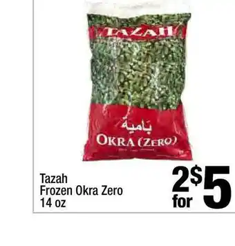 Super King Markets Tazah Frozen Okra Zero offer
