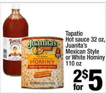 Super King Markets Tapatio Hot Sauce Juanita's Mexican Style Or White Hominy offer