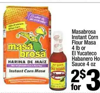 Super King Markets Masabrosa Instant Corn Flour Masa Or El Yucateco Habanero Ho Sauce offer