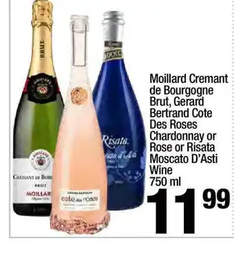 Super King Markets Moillard Cremant De Bourgogne Brut, Gerard Bertrand Cote Des Roses Chardonnay Or Rose Risata Moscato D'Asti Wine offer