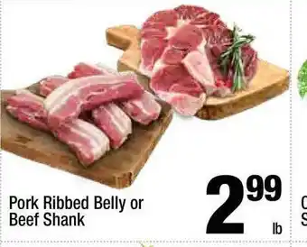 Super King Markets Pork Ribbed Belly Or Beef Shank offer