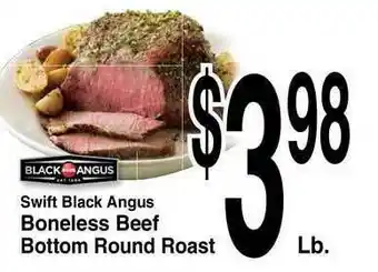 Super Saver Swift Black Angus Boneless Beef Botton Round Roast offer