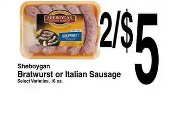 Super Saver Sheboygan Bratwurst Or Italian Sausage offer