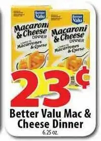 Better Valu Mac & Cheese Dinner