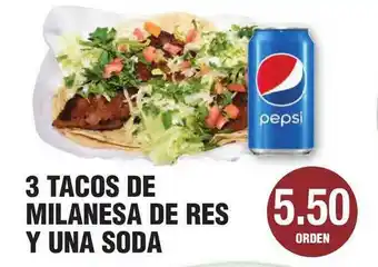 Carnicerias Jimenez 3 Tacos De Milanesa De Res Y Una Soda offer