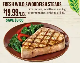 Central Market Fresh Wild Swoedfish Steaks offer