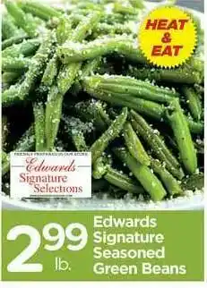 Edwards Food Giant Edwards Signature Seasoned Green Beans offer