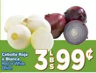 El Super Cebolla Roja Or Blanca Red Or White Onion offer