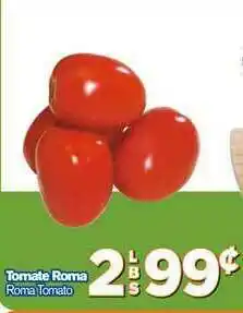 El Super Tomate Roma , Roma Tomato offer