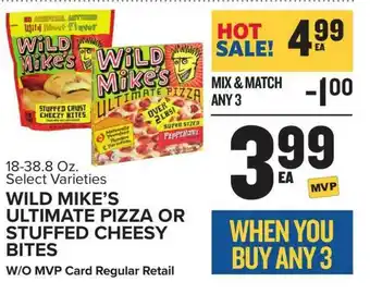 Food Lion Wild Mike's Ultimate Pizza Or Stuffed Cheesy Bites offer
