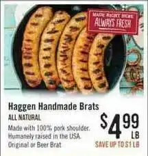 Haggen Food Haggen Handmade Brats offer