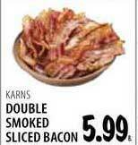 Karns Double Smoked Sliced Bacon offer