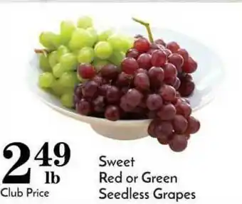 Pavilions Sweet Red Or Green Seedless Grapes offer