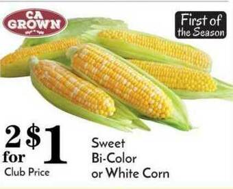 Pavilions Sweet Bi-Color Or White Corn offer
