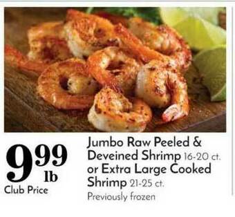 Pavilions Jumbo Raw Peeled & Deveined Shrimp Or Extra Large Cooked Shrimp offer