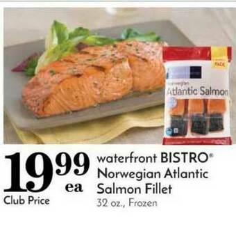 Pavilions Waterfront Bistro Norwegian Atlantic Salmon Fillet offer