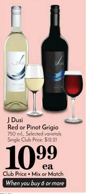 Pavilions J Dusi Red Or Pinot Grigio offer