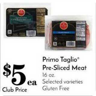 Pavilions Primo Taglio Pre-Sliced Meat offer