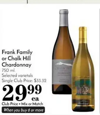 Pavilions Frank Family Or Chalk Hill Chardonnay offer