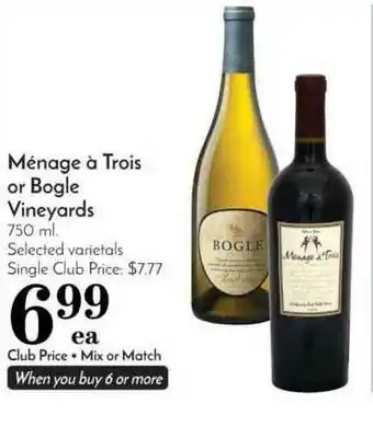 Pavilions Menage A Trois Or Bogle Vineyards offer