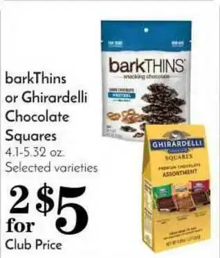 Pavilions BarkThins Or Ghirardelli Chocolate Squares offer