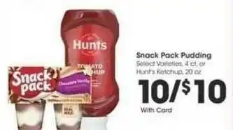 Ralphs Snack Pack Pudding Or Hunt's Ketchup offer
