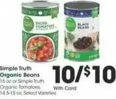 Ralphs Simple Truth Organic Beans Or Simple Truth Organic Tomatoes offer