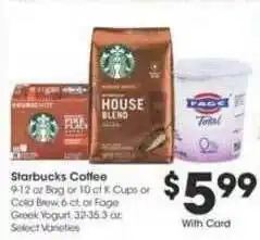 Ralphs Starbucks Coffee K-cups Or Cold Brew Or Fage Greek Yogurt offer