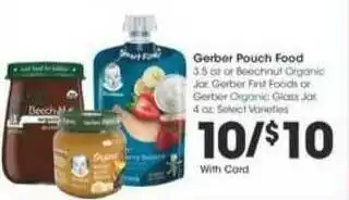 Ralphs Gerber Pouch Food Or Beechnut Organic , Gerber First Foods Or Gerber Organic Glass Jar offer