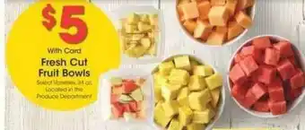 Ralphs Fresh Cut Fruit Bowls offer