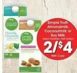 Ralphs Simple Truth Almondmilk , Coconutmilk Or Soy Milk offer