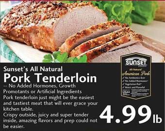 Sunset Foods Sunset's All Natural Pork Tenderloin offer