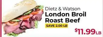 Roche Bros Dietz & Watson London Broil Roast Beef offer