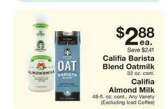 Fairway Store Market Califia Barista Blend Oatmilk Califia Almond Milk offer