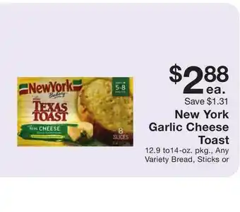 Fairway Store Market New York Garlic Cheese Toast offer