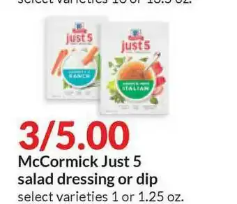 Hy-Vee Mccormick Just 5 Salad Dressing Or Dip offer