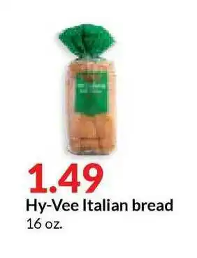Hy-Vee Hy-Vee Italian Bread offer
