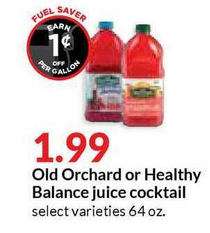 Hy-Vee Old Orchard Or Healthy Balance Juice Cocktail offer