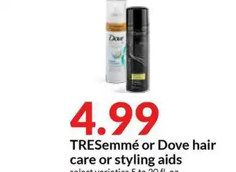 Hy-Vee Tresemme Or Dove Hair Care Or Styling Aids offer