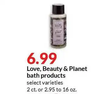 Hy-Vee Love , Beauty & Planet Bath Products offer
